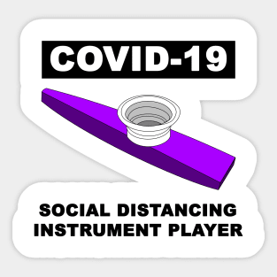 Distancing kazoo player Sticker